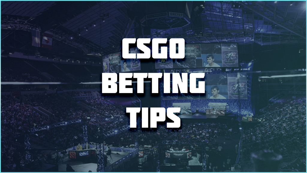 csgo betting tips